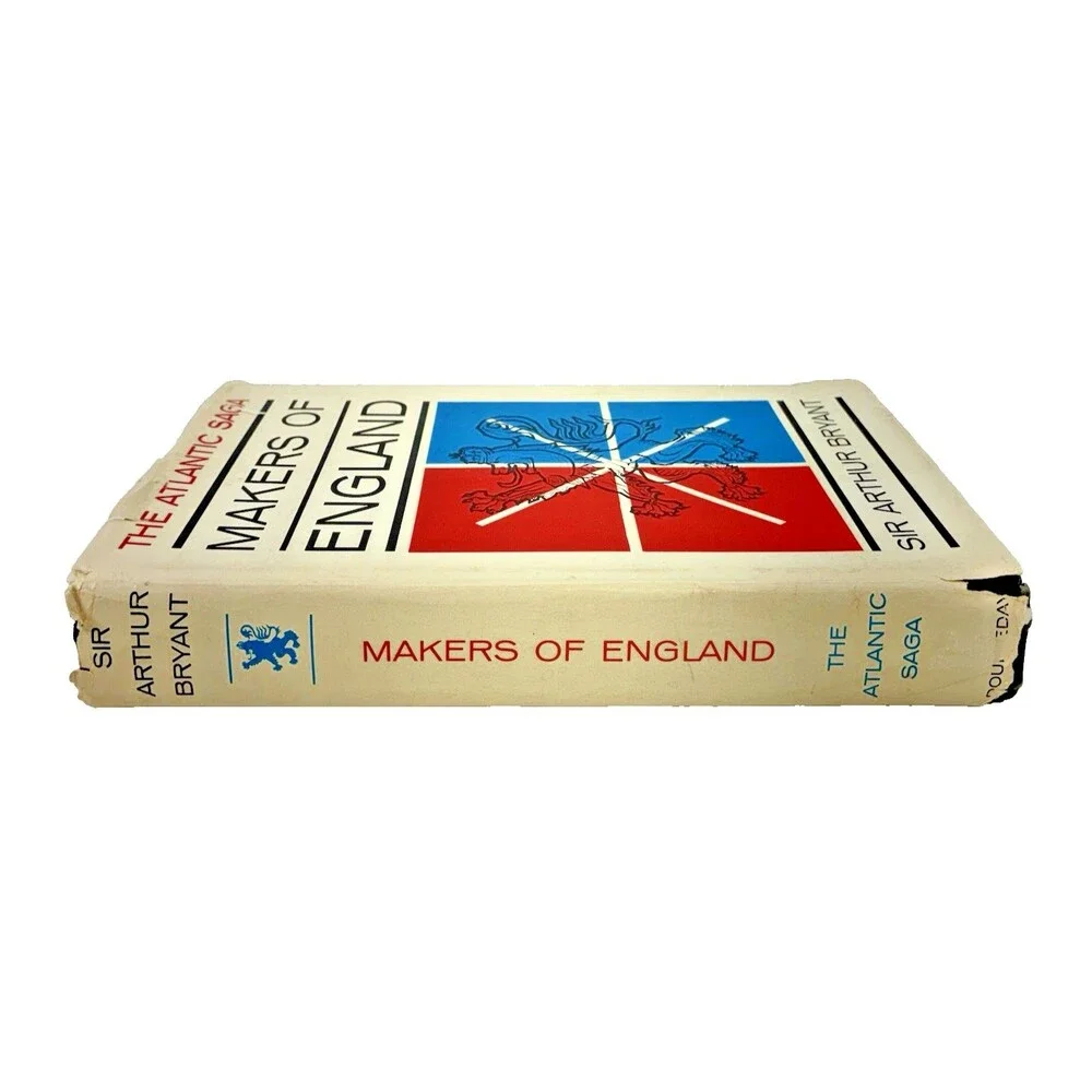 Makers of England by Arthur Bryant Vintage 1962 Doubleday Hardback Book